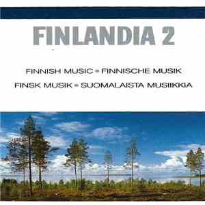 Various - Finlandia 2 (Suomalaista Musiikkia = Finnish Music - 2) download flac