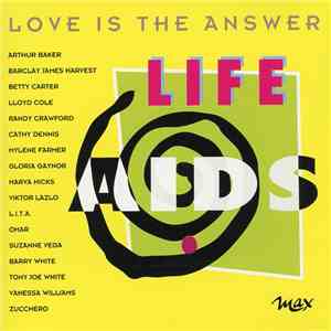 Various - Life Aids - Love Is The Answer download flac