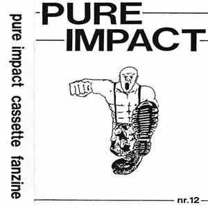 Various - Pure Impact Cassette Fanzine download flac
