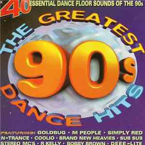 Various - The Greatest 90s Dance Hits download flac