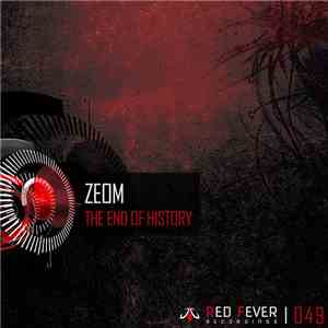 Zeom - The End Of History download flac