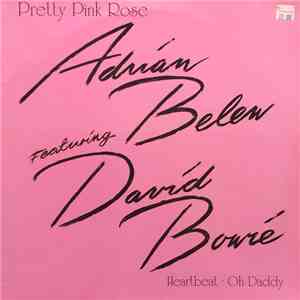 Adrian Belew Featuring David Bowie - Pretty Pink Rose download flac