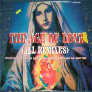 Age Of Love - The Age Of Love (All Remixes) download flac
