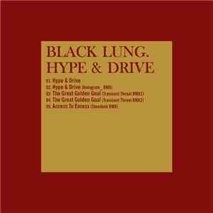 Black Lung - Hype & Drive download flac