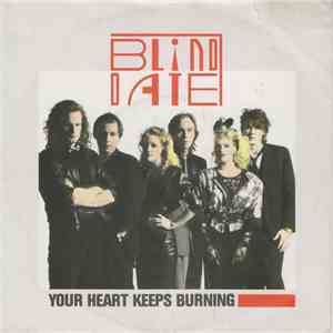 Blind Date - Your Heart Keeps Burning download flac