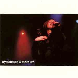 Crystal Lewis - More Live download flac