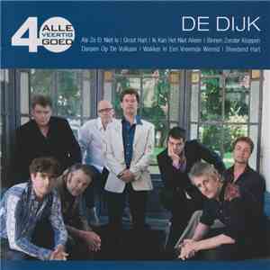 De Dijk - Alle 40 Goed - De Dijk download flac