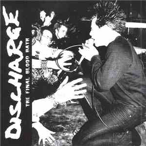 Discharge - The Final Blood Bath download flac