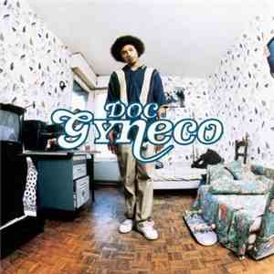 Doc Gyneco - Si Tu Crois Que Je Pèze download flac