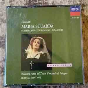 Donizetti / Joan Sutherland, Luciano Pavarotti, Huguette Tourangeau, James Morris , Roger Soyer, Orchestra Del Teatro Comunale Di Bologna, Richard Bonynge - Maria Stuarda download flac