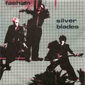 Fashion - Silver Blades download flac