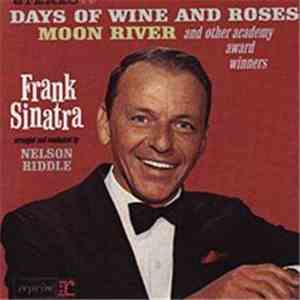 Frank Sinatra - Sings Days Of Wine And Roses, Moon River, And Other Academy Award Winners download flac
