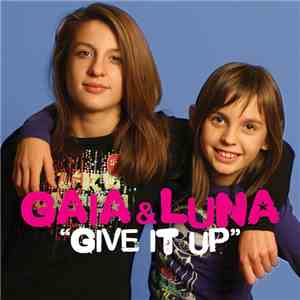 Gaia & Luna - Give It Up download flac