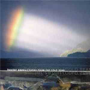 Hector Zazou - Songs From The Cold Seas download flac