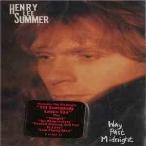Henry Lee Summer - Way Past Midnight download flac