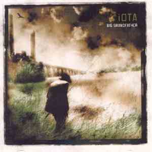 iOTA  - Big Grandfather download flac