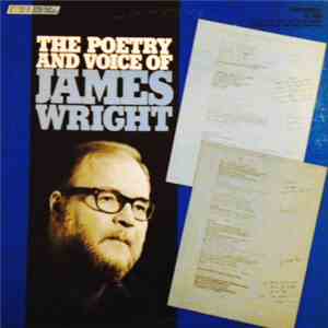James Wright  - The Poetry And Voice Of James Wright download flac