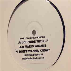 Joe, Mario Winans - I Don't Wanna Know / Ride Wit U (Likkleman Remixes) download flac
