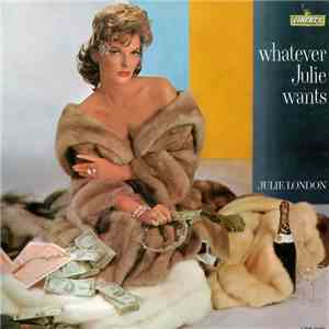 Julie London - Whatever Julie Wants download flac