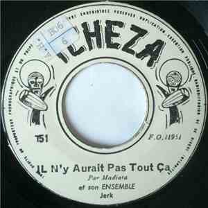 Madiata Et Son Ensemble - Il N'y Aurait Pas Tout Ça download flac