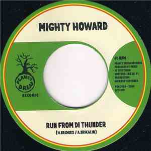 Mighty Howard - Run From Di Thunder download flac