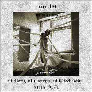 MNL9 feat. Sleep Column - Ni Very, Ni Tzarya, Ni Otechestva (Reworked) download flac