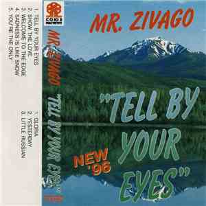 Mr. Zivago - Tell By Your Eyes download flac