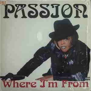 Passion - Where I'm From download flac
