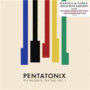 Pentatonix - PTX Presents: Top Pop, Vol. 1 download flac