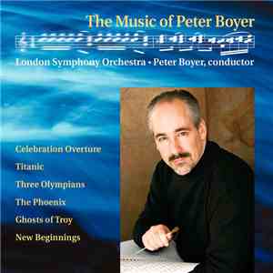 Peter Boyer - The Music Of Peter Boyer download flac
