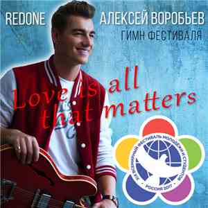RedOne & Алексей Воробьев - Love Is All That Matters download flac