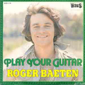 Roger Baeten - Play Your Guitar download flac