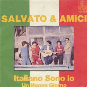 Salvato & Amici - Italiano Sono Io download flac