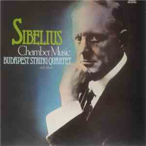 Sibelius, Budapest String Quartet - Chamber Music download flac