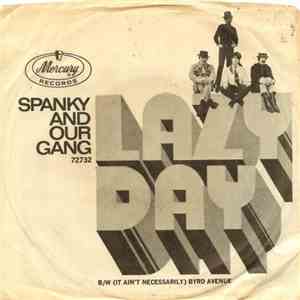 Spanky & Our Gang - Lazy Day / (It Ain't Necessarily) Byrd Avenue download flac
