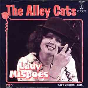 The Alley Cats  - Oh Lady Mispoes FLAC album