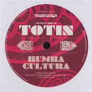 Totin / Mano Ariba & Broki - Rumba Cultura / De Japon Con Amor download flac