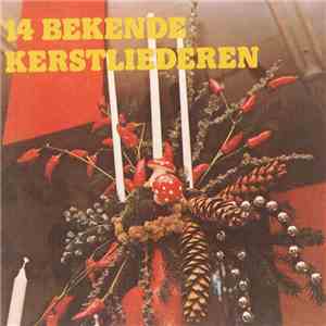 Various - 14 Bekende Kerstliederen download flac