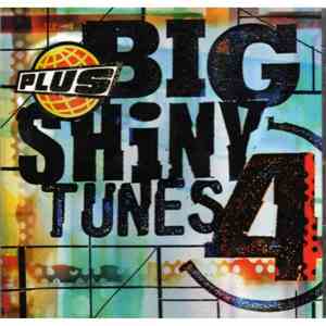 Various - Big Shiny Tunes 4 download flac