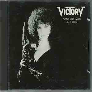 Victory  - Don't Get Mad - Get Even download flac