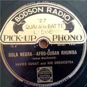 Xavier Cugat And His Orchestra - Bola Negra / Rhumba Cocktail download flac