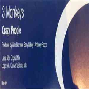 3 Monkeys - Crazy People download flac