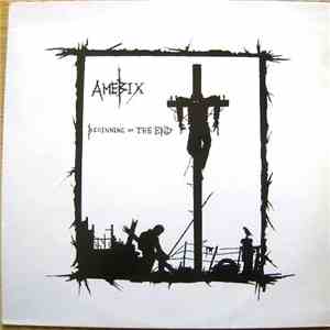 Amebix - Beginning Of The End download flac