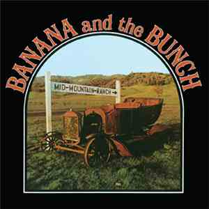 Banana And The Bunch - Mid-Mountain-Ranch download flac