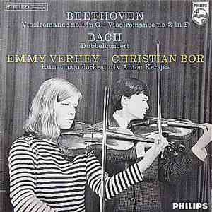 Beethoven / Bach - Emmy Verhey, Christian Bor, Kunstmaandorkest, Anton Kersjes - Vioolromance No. 1 In G / Vioolromance No. 2 In F / Dubbelconcert download flac