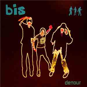 Bis - Detour download flac