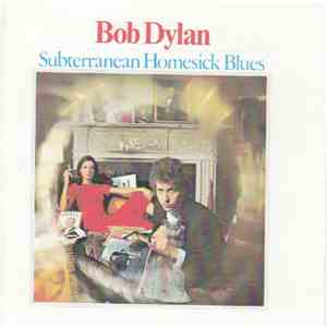 Bob Dylan - Subterranean Homesick Blues (Bringing It All Back Home) FLAC album