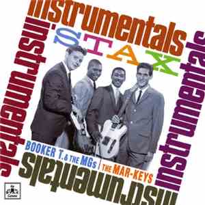 Booker T. & The MGs | The Mar-Keys - Stax Instrumentals FLAC album