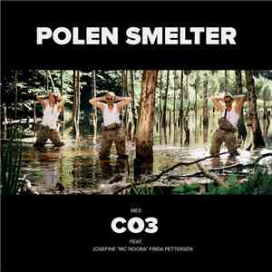 CO3  Feat. Josefine "MC NOORA" Frida Pettersen - Polen Smelter download flac