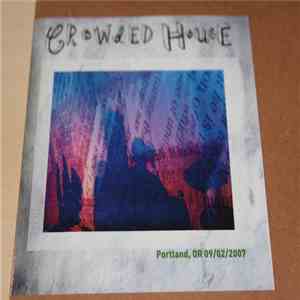Crowded House - Portland, OR 09/02/2007 download flac
